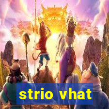 strio vhat